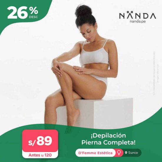 ¡Depilación Pierna Completa! 😍 - D'Femme Estética (SURCO)