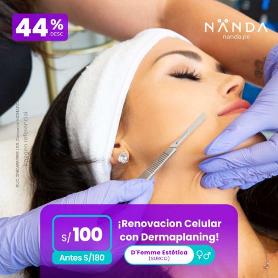 ¡Renovación Celular con Dermaplaning! 😍 - D'Femme Estética (SURCO)