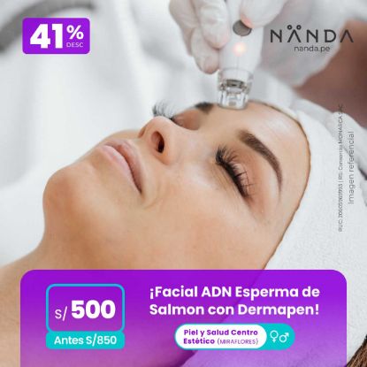 ¡Facial ADN Esperma de Salmón con Dermapen! 😍 - Piel y Salud Centro Estético (MIRAFLORES)