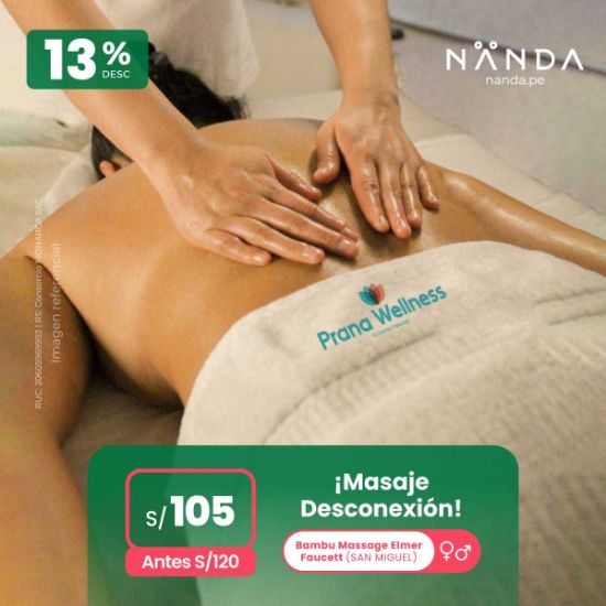 ¡Masaje Desconexión! 😍 - Bambú Massage Elmer Faucett (SAN MIGUEL)
