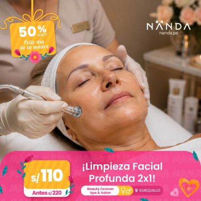 ¡Limpieza Facial Profunda 2 x1! 😍 - Beauty Forever Spa & Salon (SURQUILLO)